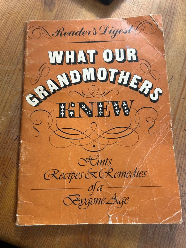 Vintage Cookbook 'What Our Grandmothers Knew'